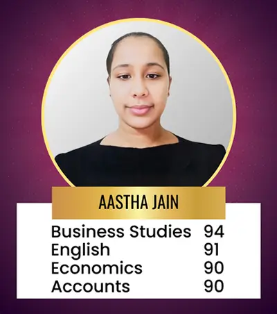 AASTHA JAIN 12th Commerce Topper For Session 2023-24