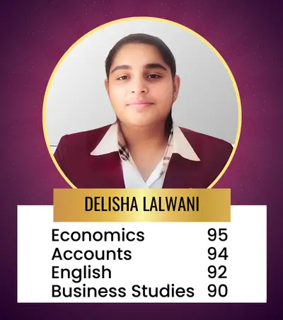 DELISHA LALWANI 12th Commerce Topper For Session 2023-24