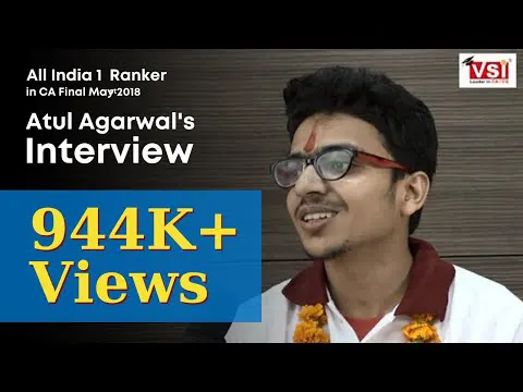 All India 1st Ranker in CA Final May 2018 - Atul Agarwal's Interview