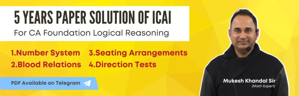 CA Foundation Logical Reasoning Paper Solutions