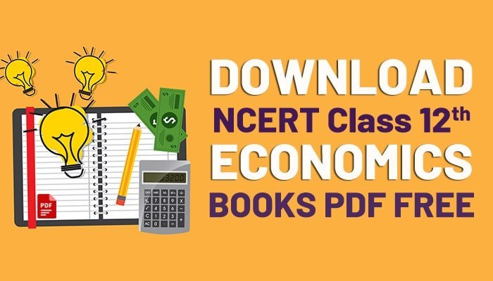 NCERT Class 12 Economics Books 2022-23 (Download PDF) - VSI Jaipur