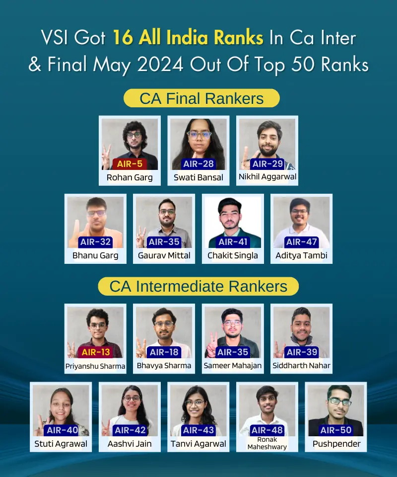 VSI Got 16 Rank in CA Final and Inter May 2024 Exam Out of Top 50 Ranks