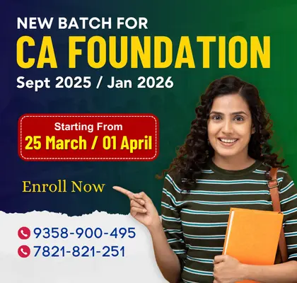 New Batch CA Foundation for Sept. 2025 jan 2026